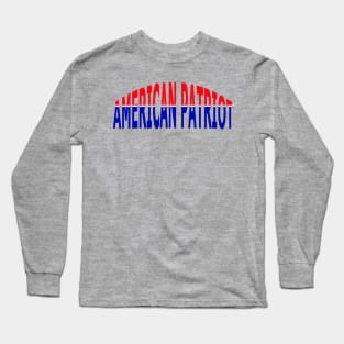 AMERICAN PATRIOT Long Sleeve T-Shirt